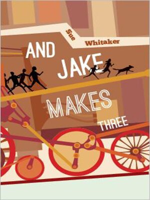 cover image of And Jake Makes Three